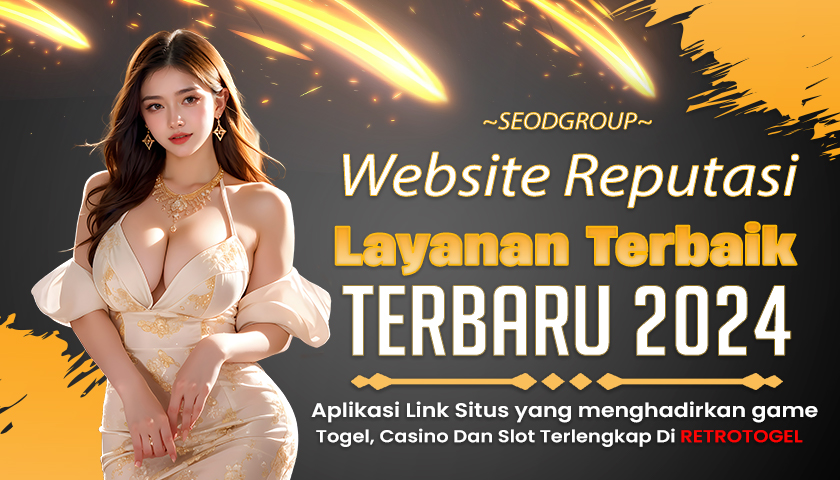 Website RetroTogel Dengan Reputasi Pelayanan Terbaik